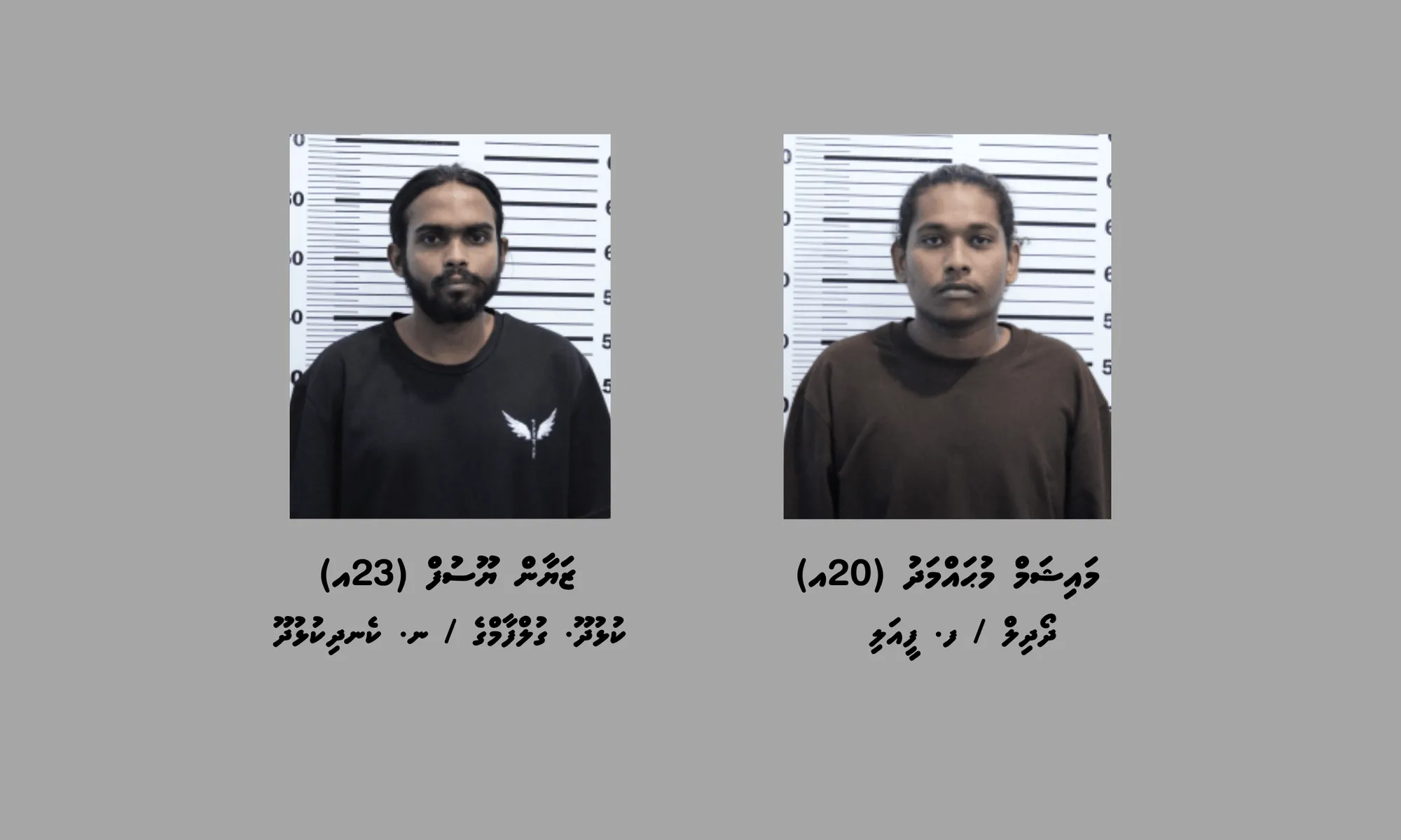 Zayan Yoosuf, 23, Gulfaamge, N. Kendhikulhudhoo (L) and Maisham Mohamed, 20, Dhoadhil, F. Feeali (R) (Photo/Maldives Police Service)